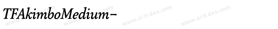 TFAkimboMedium字体转换