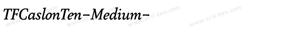 TFCaslonTen-Medium字体转换