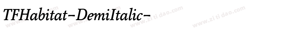 TFHabitat-DemiItalic字体转换
