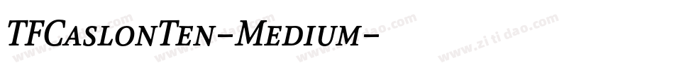TFCaslonTen-Medium字体转换