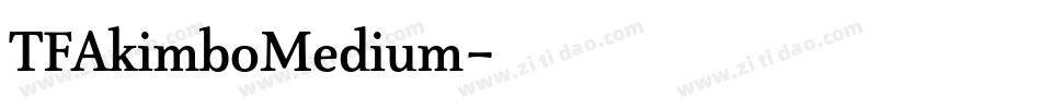 TFAkimboMedium字体转换