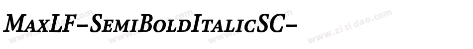 MaxLF-SemiBoldItalicSC字体转换