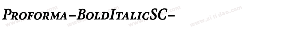 Proforma-BoldItalicSC字体转换