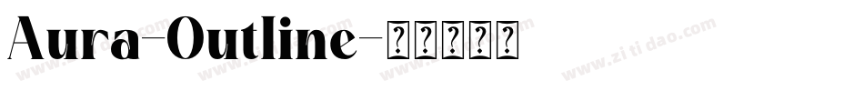 Aura-Outline字体转换