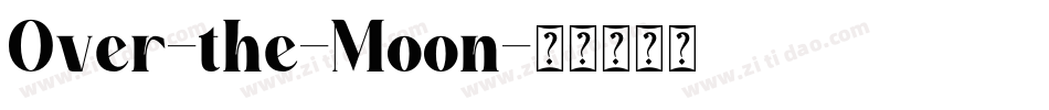 Over-the-Moon字体转换