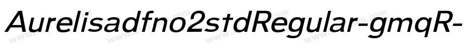 Aurelisadfno2stdRegular-gmqR字体转换