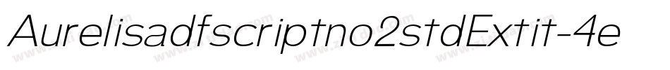 Aurelisadfscriptno2stdExtit-4eXK字体转换