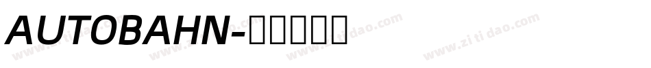 AUTOBAHN字体转换