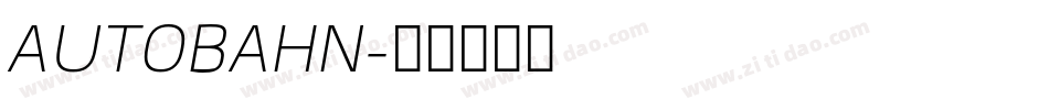 AUTOBAHN字体转换