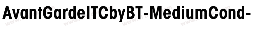 AvantGardeITCbyBT-MediumCond字体转换
