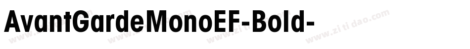 AvantGardeMonoEF-Bold字体转换