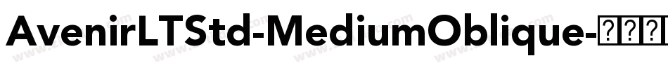 AvenirLTStd-MediumOblique字体转换