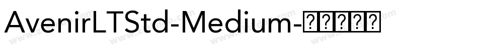 AvenirLTStd-Medium字体转换