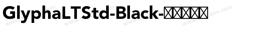 GlyphaLTStd-Black字体转换
