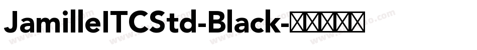 JamilleITCStd-Black字体转换