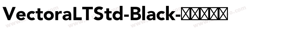 VectoraLTStd-Black字体转换