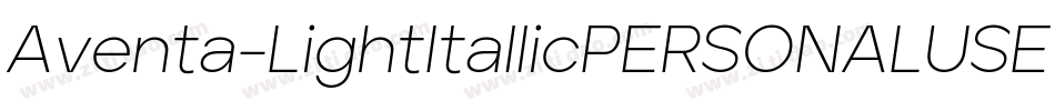Aventa-LightItallicPERSONALUSEONLY字体转换