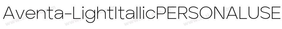 Aventa-LightItallicPERSONALUSEONLY字体转换