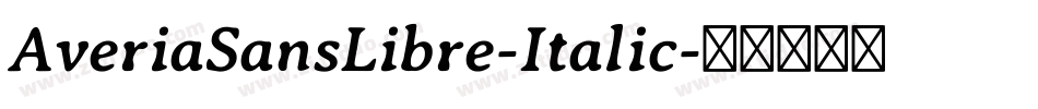 AveriaSansLibre-Italic字体转换