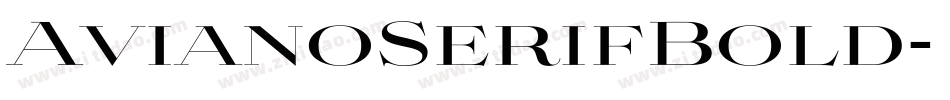 AvianoSerifBold字体转换