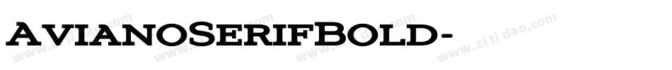 AvianoSerifBold字体转换