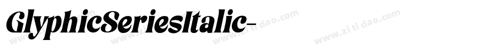 GlyphicSeriesItalic字体转换