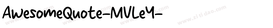 AwesomeQuote-MVLeY字体转换