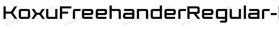 KoxuFreehanderRegular-RxLv字体转换