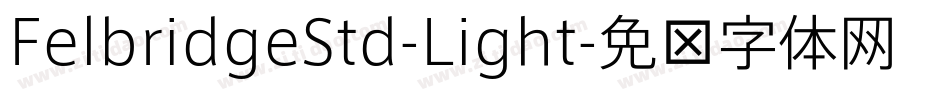 FelbridgeStd-Light字体转换