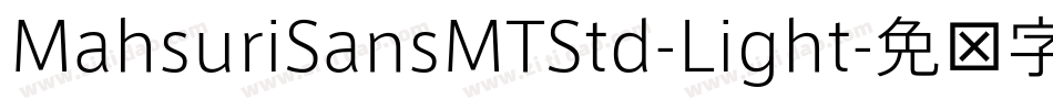 MahsuriSansMTStd-Light字体转换