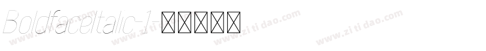 BoldfaceItalic-1字体转换