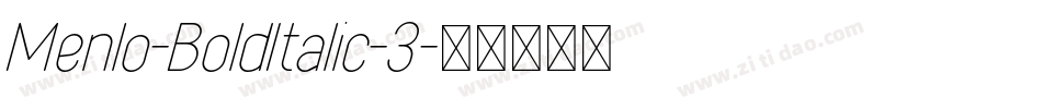 Menlo-BoldItalic-3字体转换