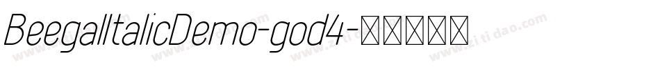 BeegalItalicDemo-god4字体转换