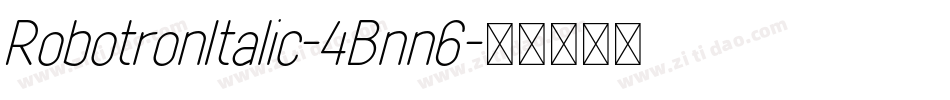 RobotronItalic-4Bnn6字体转换