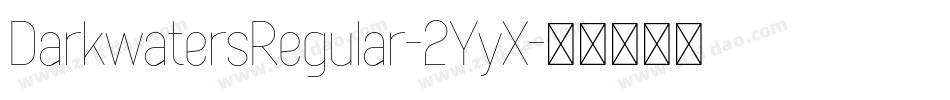 DarkwatersRegular-2YyX字体转换