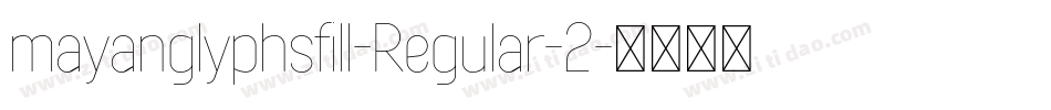 mayanglyphsfill-Regular-2字体转换