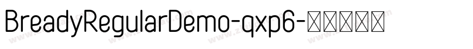 BreadyRegularDemo-qxp6字体转换