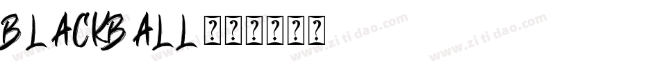 BLACKBALL字体转换
