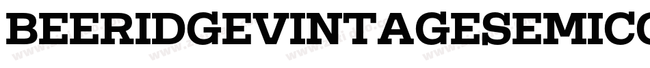 BeeRidgeVintageSemiCondensedBold-vyWD字体转换