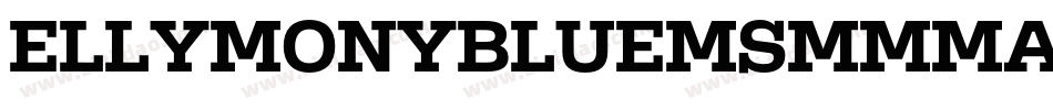 EllymonyBlueMsmmMadokaRunes-BVEB字体转换