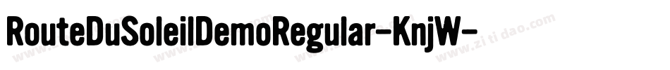 RouteDuSoleilDemoRegular-KnjW字体转换