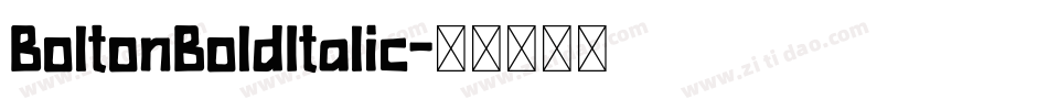 BoltonBoldItalic字体转换