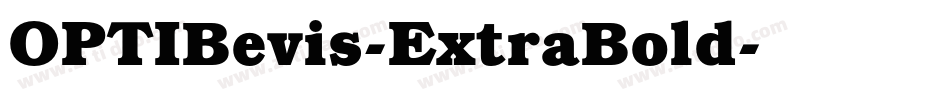 OPTIBevis-ExtraBold字体转换