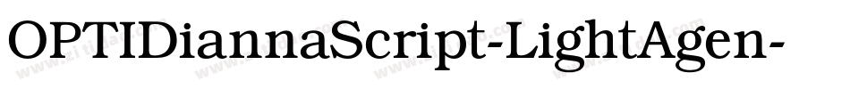 OPTIDiannaScript-LightAgen字体转换