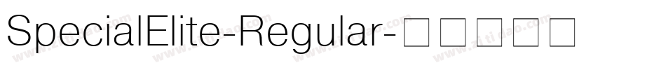SpecialElite-Regular字体转换