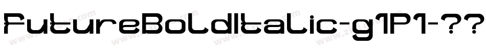 FutureBoldItalic-g1P1字体转换