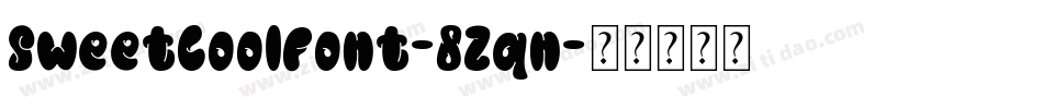 SweetCoolFont-8Zqn字体转换