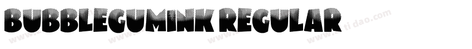 BubblegumInk-Regular字体转换