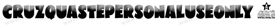 CruzQuastePersonalUseOnly-8MZY2字体转换