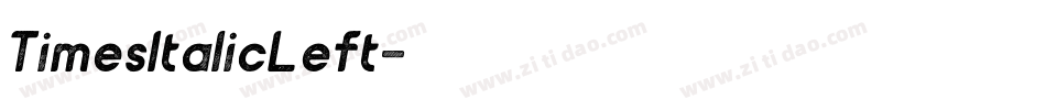 TimesItalicLeft字体转换